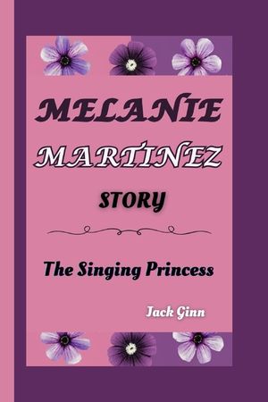 Melanie Martinez Story: The Singing Princess image number 0
