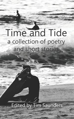 Tide and Time: a collection of poetry and short stories image number 0