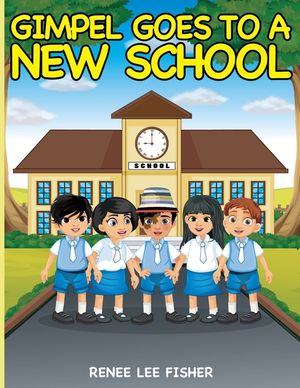 Gimpel Goes to a New School image number 0