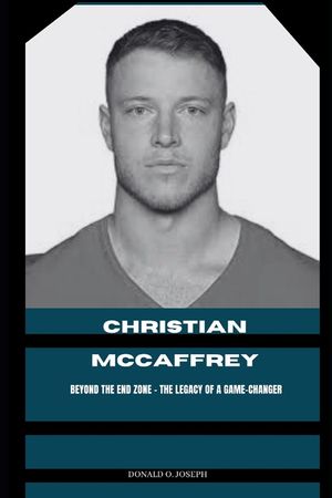 Christian McCaffrey: Beyond the End Zone - The Legacy of a Game-Changer image number 0