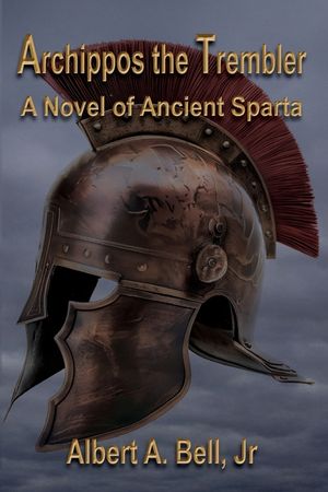 Archippos the Trembler: A Novel of Ancient Sparta image number 0