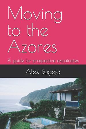 Moving to the Azores: A guide for prospective expatriates image number 0