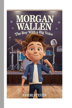 Morgan Wallen: The Boy With A Big Voice (A Biography Book For Kids) image number 0