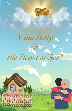 Nana Betty & the Heart of Gold image number 0