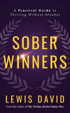 Sober Winners: A Practical Guide to Thriving Without Alcohol image number 0