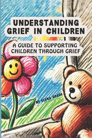 Understanding Grief in Children: A Guide to Supporting Children Through Grief image number 0