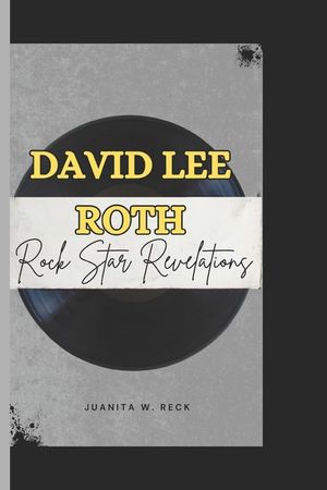 David Lee Roth: Rock Star Revelations image number 0