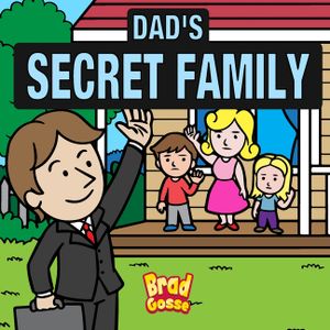 Dad's Secret Family image number 0