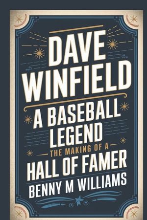 Dave Winfield: A Baseball Legend-The Making of a Hall of Famer image number 0