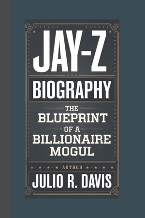 Jay-Z Biography: The Blueprint of a Billionaire Mogul image number 0