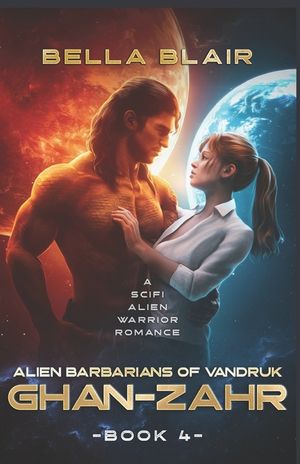 Ghan-Zahr: A SciFi Alien Warrior Romance image number 0