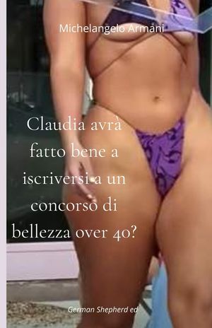 Claudia avr&agrave; fatto bene a iscriversi al concorso Sexy Lady Over 40? image number 0