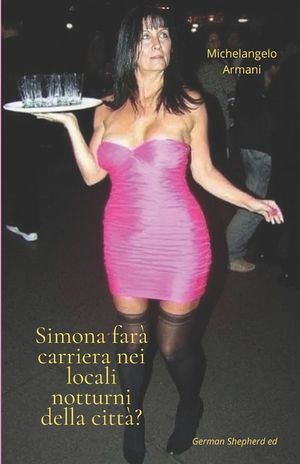 Simona far&agrave; carriera nei locali notturni della citt&agrave;? image number 0