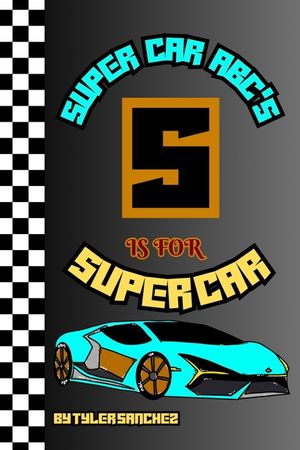 Super car abc's s is for super car: Super car abc's image number 0