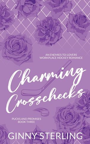 Charming Crosschecks: An Enemies-to-Lovers Workplace Hockey Romance image number 0