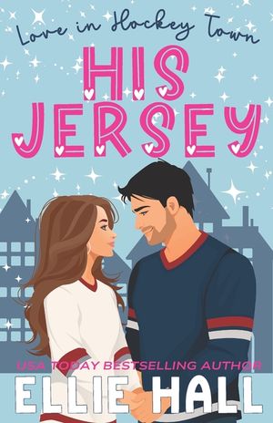 His Jersey: a sweet hockey romcom image number 0