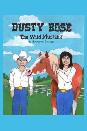 Dusty Rose the Wild Mustang image number 0
