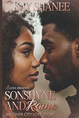 Sonshyne and Raine: An Onyx City Love Story image number 0
