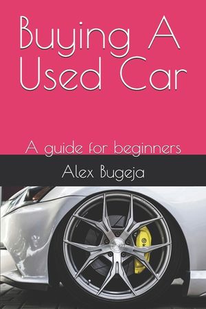 Buying A Used Car: A guide for beginners image number 0