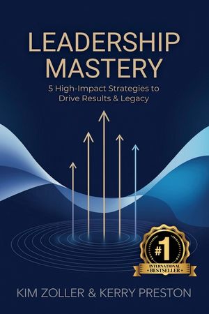 Leadership Mastery: 5 High-Impact Strategies to Drive Results and Legacy image number 0