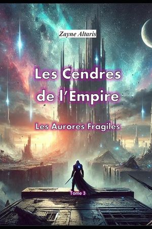 Les Cendres de l'Empire: Les Aurores Fragiles image number 0