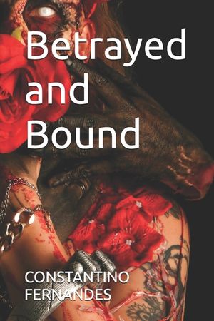 Betrayed and Bound image number 0