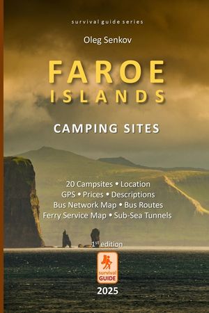 Faroe Islands Camping Sites: For Hikers, Travelers, Nature Photographers and Nomads image number 0