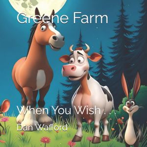 Greene Farm: When You Wish . . . image number 0