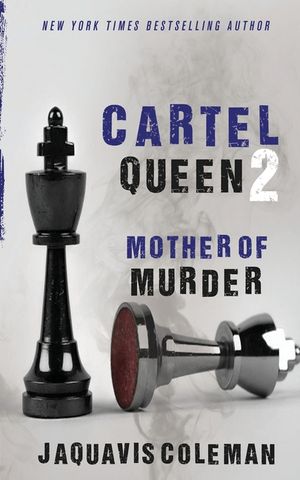 Cartel Queen 2: Mother of Murder image number 0