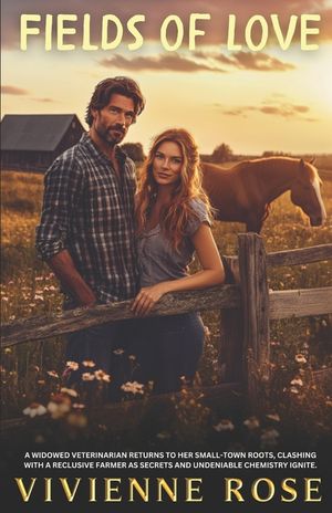 Fields of Love: A Heartfelt Journey of Secrets, Redemption, and Second Chances in a Small-Town Romance image number 0