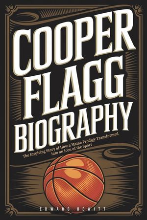 Cooper Flagg Biography: The Inspiring Story of How a Maine Prodigy Transformed into an Icon of the Sport image number 0