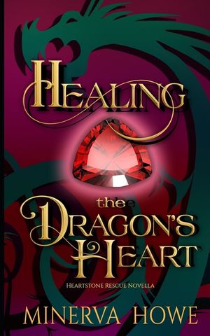 Healing the Dragon's Heart: A Heartstone Rescue Prequel image number 0