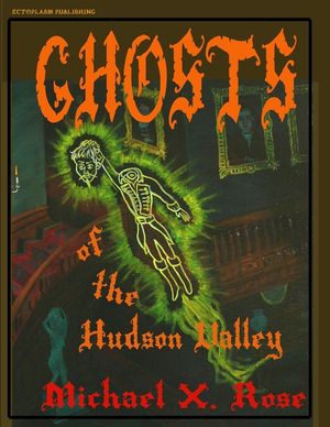 The Ghosts of the Hudson Valley image number 0