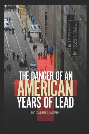 The Danger of an American Years of Lead image number 0