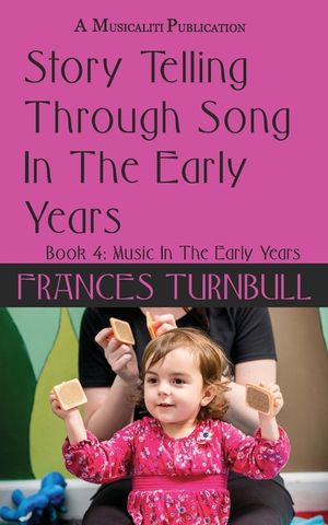 Storytelling Through Song In The Early Years image number 0