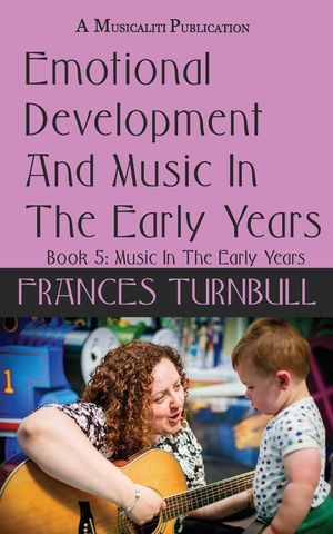 Emotional Development and Music In the Early Years image number 0