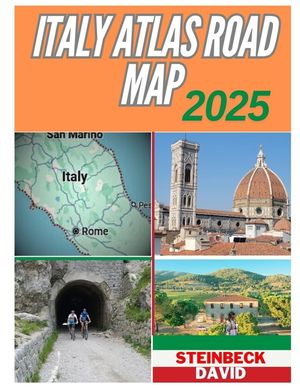 Italy Atlas Road Map 2025: Discover the uncharted paths and secret destinations of Italy with this comprehensive atlas road map image number 0