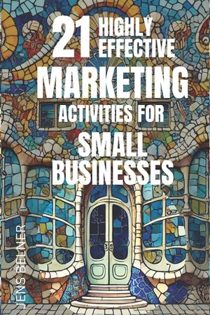 21 highly effective marketing activities for small businesses 2025: Utilize AI and Automation. Step-by-Step. Beginner to Advanced. image number 0