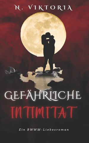 Gef&auml;hrliche Intimit&auml;t: Eine interrassische BWWM Dark Mafia italienischer Milliard&auml;r Playboy Geheimes Baby Romanze image number 0