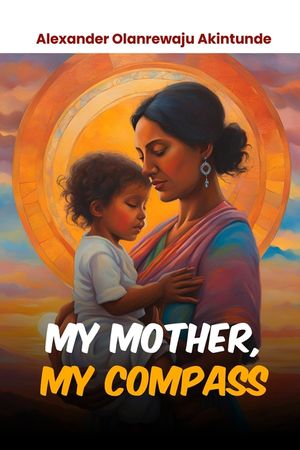 My Mother, My Compass image number 0