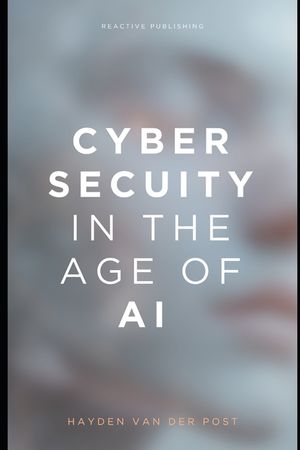 Cybersecurity in the Age of AI: A Comprehensive Guide 2025 image number 0