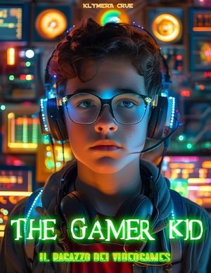 The Gamer Kid: Il Ragazzo dei videogames image number 0
