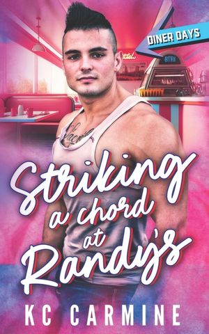 Striking a Chord at Randy's: An Opposites Attract Romance image number 0