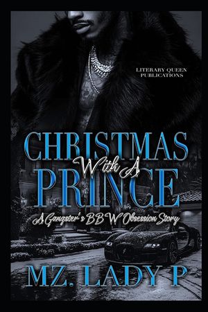 Christmas With A Prince: A Gangster's BBW Obsession Novella image number 0