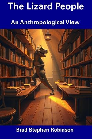 The Lizard People: An Anthropological View image number 0