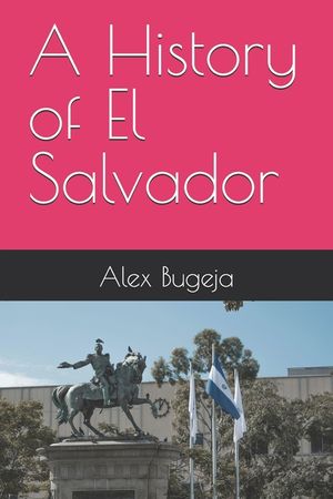 A History of El Salvador image number 0