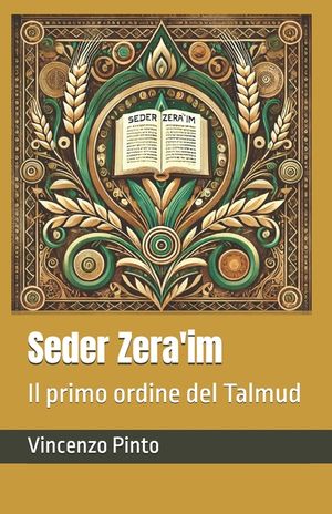 Seder Zera'im: Il primo ordine del Talmud image number 0