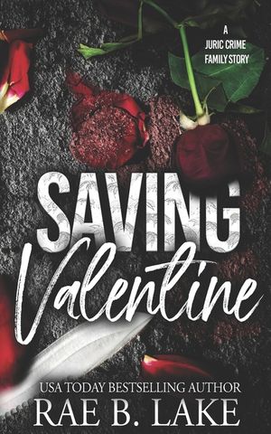 Saving Valentine: A Dark Steamy Hitman Romance image number 0