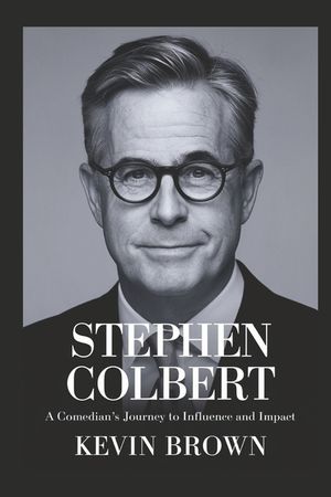 Stephen Colbert: A Comedian's Journey to Influence and Impact image number 0