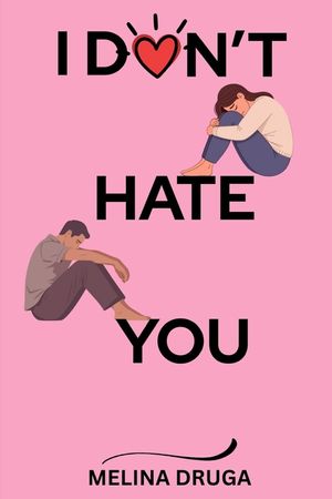 I Don't Hate You image number 0
